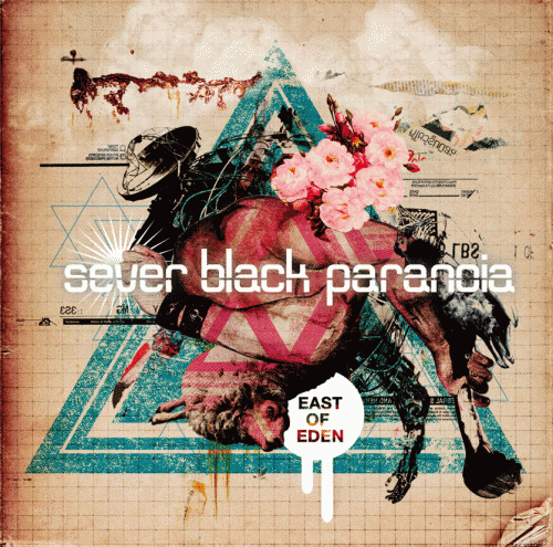 Sever Black Paranoia : East of Eden
